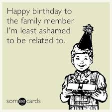 Pin By Pamela Fox Dhople On Life Lessons Funny Happy Birthday Pictures Happy Birthday Someecards Happy Birthday Funny Ecards