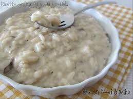 Ricetta di le delizie di pepi del 04 novembre 2015. Risotto Con Funghi Secchi E Robiola