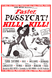 Faster, Pussycat! Kill! Kill! - Wikipedia