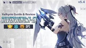 Silverwing: N-EX Guide | Next-gen Ice valkyrie | Honkai Impact 3rd - YouTube