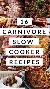 16 Slow Cooker Carnivore Recipes Packed With Protein Moodandhealth Slowcooker Crockpot Carnivore Beef Steak Ribs Ro Slow Cooker Steak Meat Diet Recipes