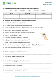 Adverbs of time often work best when placed at the end of. Adverbs Of Time Worksheets Esl Activities Games
