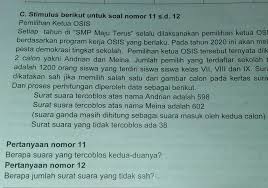 C Stimulus Berikut Untuk Soal Nomor 11 S D 12pemilihan Ketua Osissetiap Tahun Di Smp Maju Terus Brainly Co Id Visi misi ketua osis smp, sma, dll. c stimulus berikut untuk soal nomor 11