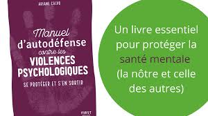 Qu'on redoute ce phénomène, qu'on en rêve ou qu'on jure que cela ne nous arrivera pas, mieux vaut savoir que tomber amoureuse de son amant est parfois possible et qu'il est bon d'avoir quelques conseils en tête pour. Manuel D Autodefense Contre Les Violences Psychologiques Un Livre Essentiel Pour Proteger La Sante Mentale La Notre Et Celle Des Autres Apprendre A Eduquer