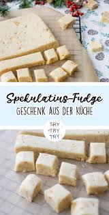 Spekulatius Fudge Einfaches Geschenk Aus Der Kuche Kochen Und Backen Rezepte Rezept Kekse Platzchen Backen Rezepte