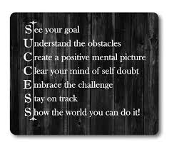 Live as if you were to die tomorrow. Knseva Inspirational Quote Rustic Black Wood Mouse Pad See Your Goal Clear Your Mind Of Self Doubt Embrace The Challenge Stay On Track Show The World You Can Do It Motivational Quotes