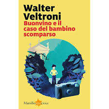 Lecce, mauro scomparso nel 1977 a sei anni: Buonvino E Il Caso Del Bambino Scomparso La Serie Del Commissario Buonvino Vol 2 Italian Edition Ebook Veltroni Walter Amazon De Kindle Shop