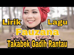 Maybe you would like to learn more about one of these? Lirik Lagu Minang Takabek Gadih Rantau Fauzana Youtube