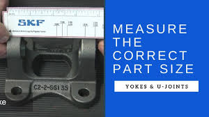 how to measure yokes and u joints