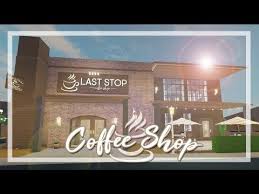 I like ya cut g. Welcome To Bloxburg Coffee Shop Town Series Pt 1 Youtube Bloxburg Town Ideas Bloxburg Cafe Ideas Town Ideas