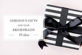 Simple jewelry is the best way to finish off a bridesmaid's outfit. Chic List Of 10 Best Bridesmaid Gift Ideas For 2018 Weddings