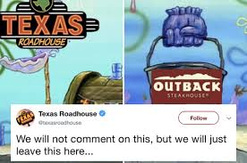 Memes are the lifeblood of the internet in the information age. Texas Roadhouse And Outback Steakhouse Are Feuding On Twitter With Spongebob Memes And Idk Anymore