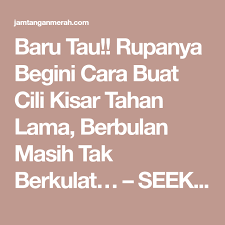 Ternyata bukan obat kuat yang bisa membuat anda bisa tahan lama berhubungan di ranjang bahkan sampai 2 jam tidak keluar secara alami.penasaran ? Baru Tau Rupanya Begini Cara Buat Cili Kisar Tahan Lama Berbulan Masih Tak Berkulat Seek Truth Homemade Recipes Homemade Math