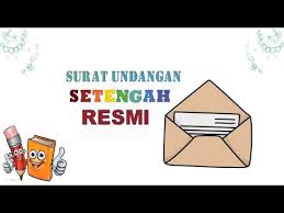 Semoga artikel ini bermanfaat dan dapat membantu. Surat Undangan Setengah Resmi Dan Bagian Bagiannya Youtube