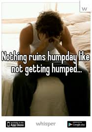 Whisper Share Secrets Express Yourself Meet New People Hump Day Humor Funny Drinking Quotes Humor Inappropriate