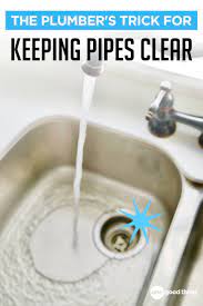 The Secret Plumbers Trick To Keeping Your Drains Clear Cleaning Sink Drains Unclog Sink Kitchen Sink Clogged