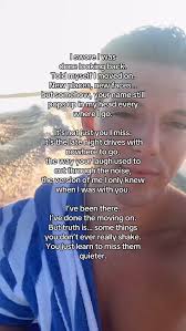 For the ones who live in our memories… just a little bit quieter 🎶 “Been  There, Miss That”… your summer emo anthem!