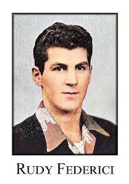 Rudolph Valentino “Rudy” Federici (1925-2008)
