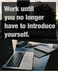 Work Until You No Longer Have To Introduce Yourself Desktop Wallpaper Work Until Your Idols Become Your Rivals Follow Motivation2study For Daily Inspiration In 2020 Student Motivation Medicine Student Study Motivation Quotes