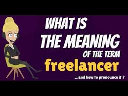 Saya adalah seorang freelance makeup artist. What Is Freelancer Freelancer Meaning Freelancer Definition How To Pronounce Freelancer Youtube