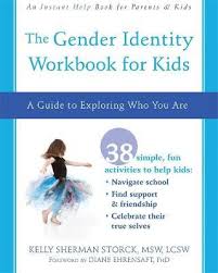 What does identity kids entertainment help children do? The Gender Identity Workbook For Kids Kelly Storck 9781684030309