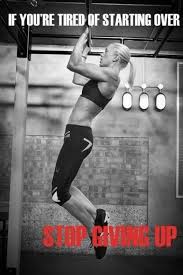 If Youre Tired Of Starting Over Stop Giving Up Quote 4 Jpg Fit Girl Motivation Fitness Inspiration Nutrition Motivation