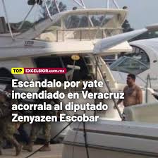 🚨​El diputado morenista está en el centro de un escándalo tras la explosión  de un yate de lujo en la Riviera Veracruzana, que dejó cuatro mujeres  heridas, entre ellas dos funcionarias estatales.