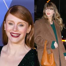How Taylor Swift's 'Dorkiness' Inspired Bryce Dallas Howard