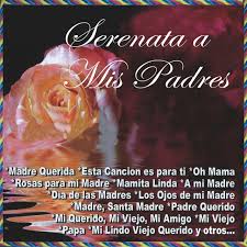 ¿cómo mejorar la relación con mis padres?. Serenata A Mis Padres By Various Artists On Tidal