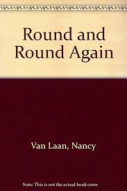 Round and Round Again : Van Laan, Nancy, Westcott, Nadine Bernard:  Amazon.com.mx: Libros