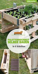 Palettenhochbeet Selber Bauen Paletten Garten Diy Ideen Garten Nel 2020 Natura Idee Piante