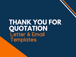 Emails are the most effective way of requesting a quote from a supplier. Thank You For Quotation 6 Letters Email Templates Writolay