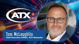 Broadband and optical movers and shakers: ATX names McLaughlin as CEO;  Comcast taps Lance West to oversee advocacy strategy