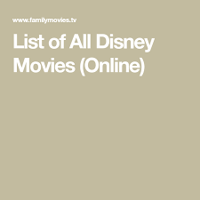 Check out the latest disney movies and film trailers. List Of All Disney Movies Online All Disney Movies Disney Movies Online Disney Movies