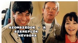 Szomszedok A Szereplok Nevsora