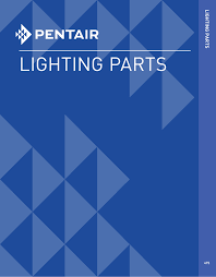 Lighting Parts Pentair Partners