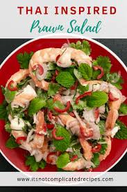 If you… spicy thai shrimp salad. Thai Inspired Prawn Salad It S Not Complicated Recipes