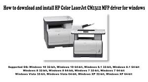 How To Download And Install Hp Color Laserjet Cm1312 Mfp Driver Windows 10 8 1 8 7 Vista Xp Youtube