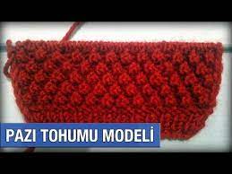 Pazi Tohumu Modeli Youtube Yarn Tutorials Knitting Knitting Stitches