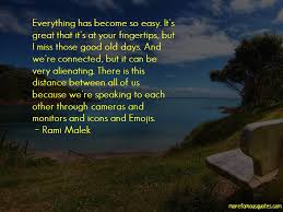 Miss Those Good Old Days Quotes Top 1 Quotes About Miss Those Good Old Days From Famous Authors