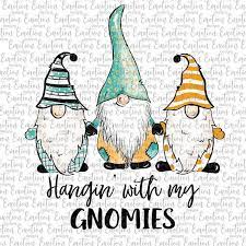 Hangin With My Gnomies Clipart Instant Download Sublimation Graphics Png In 2021 Clip Art Gnomes Christmas Gnome
