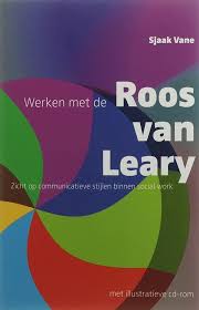 Duidelijk Beknopt En Zeer Goed Bruikbaar Om Te Werken Met De Roos Van Leary Boeken Sociale Vaardigheden Roos