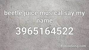 The only thing they fear is you (doom eternal). Beetle Juice Musical Say My Name Roblox Id Roblox Music Codes