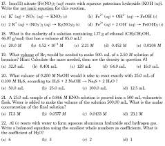 Koh is noteworthy as the precursor to mo. 17 Iron Ii Nitrate Fe No3 2 Aq Reacts With Chegg Com