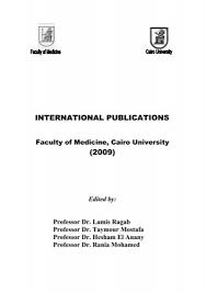 Submit your enquiry as per your sourcing needs. International Publications Kasr Al Ainy School Of Medicine