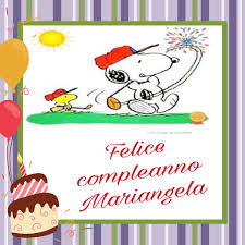 Buon Compleanno Mariangela Buon Compleanno Compleanno Anniversari