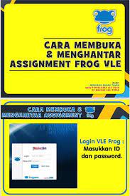 Taipkan id yes 1bestarinet dan kata laluan yang telah diberi oleh pentadbir frog kepada anda dan kemudian, klik 'login'. My Pendidik Cara Membuka Dan Menghantar Tugasan Vle Frog Facebook