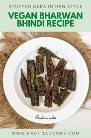 Bharwan Bhindi Stuffed Okra Step By Step Recipe Recipe In 2020 Recipes Methi Recipes Vegan Recipes Healthy