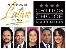 Critics Choice Association Announces Complete Slate of Honorees &  Presenters for First Annual Celebration of Latino Cinema —  BlackFilmandTV.com