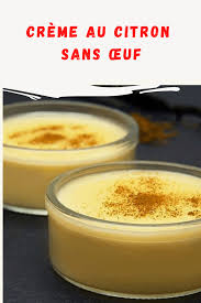 Recette De Creme Au Citron Sans œuf Ma Patisserie Recette Recette Creme Citron Recette Creme Creme Au Citron